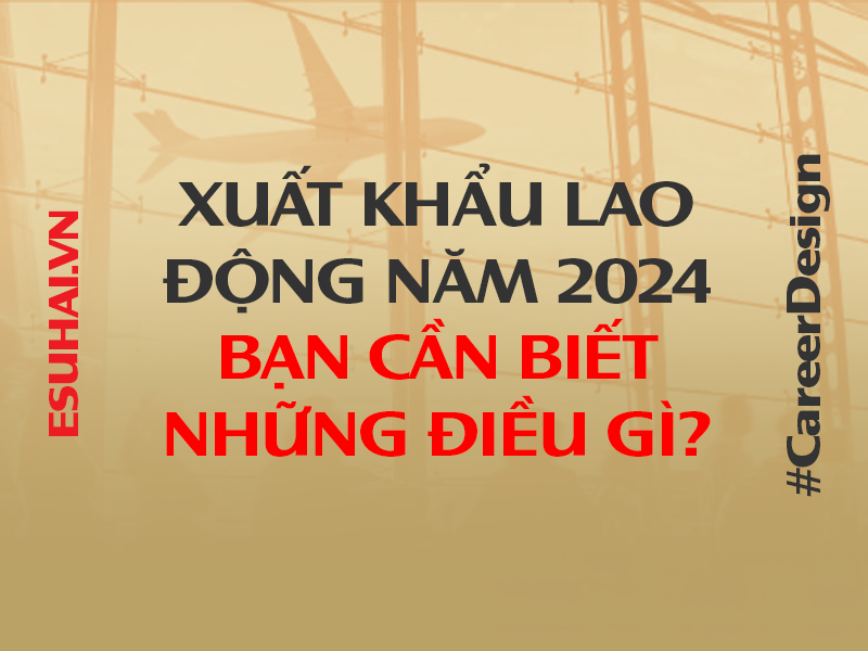 xuat-khau-lao-dong-nhat-ban-esuhai