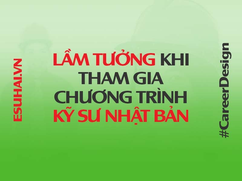 lam-tuong-ve-chuong-trinh-ky-su-nhat-ban
