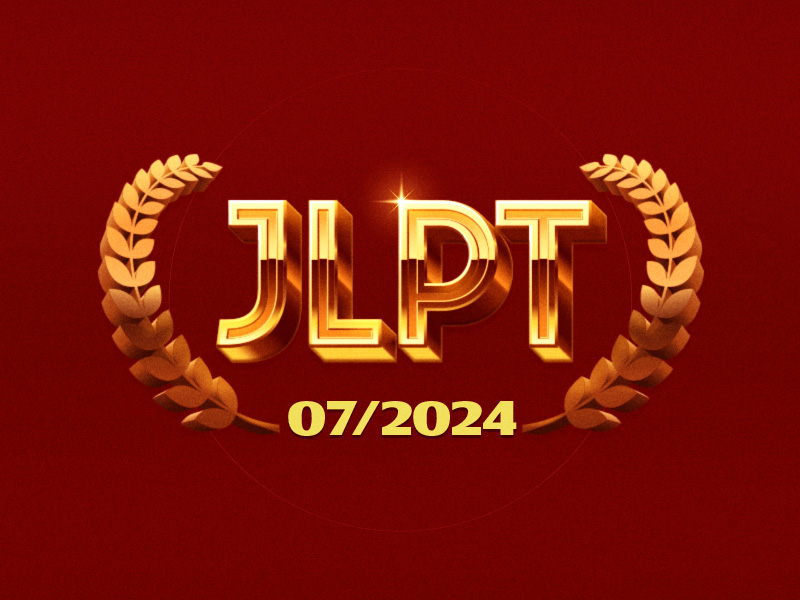 Thực tập sinh đạt JLPT 7/2024
