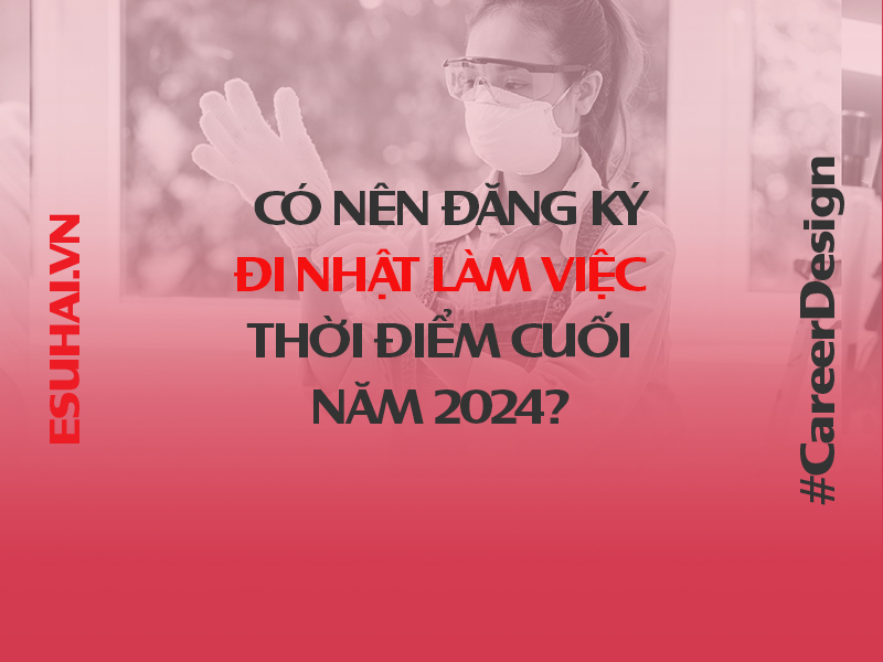 xuat-khau-lao-dong-nhat-ban-esuhai